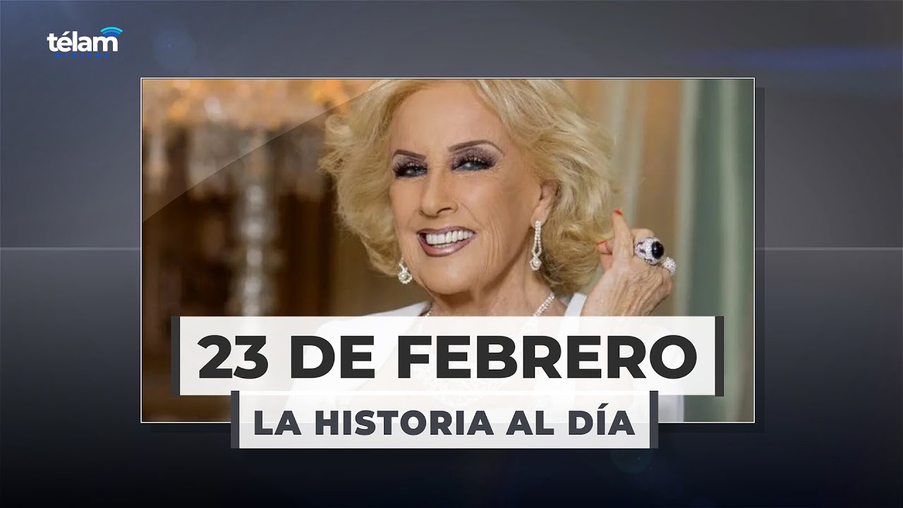 La historia al día: efemérides del 23 de febrero - La Jornada Web